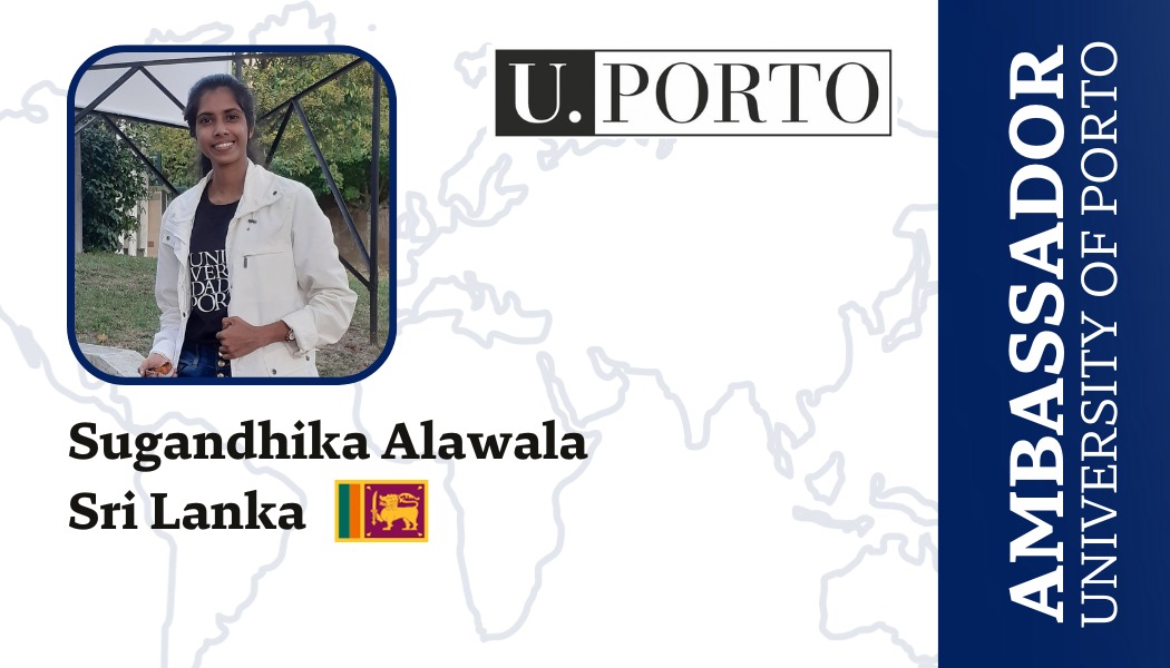 Erasmus+ Grantee Sugandhika Alawala is appointed by the University of Porto as Alumni Exchange Ambassador